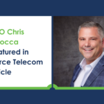CEO, Chris Larocca featured in Fierce Telecom