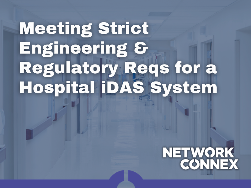 RESOLVING DAS SYSTEM ENGINEERING CHALLENGES FOR HOSPITAL NETWORK