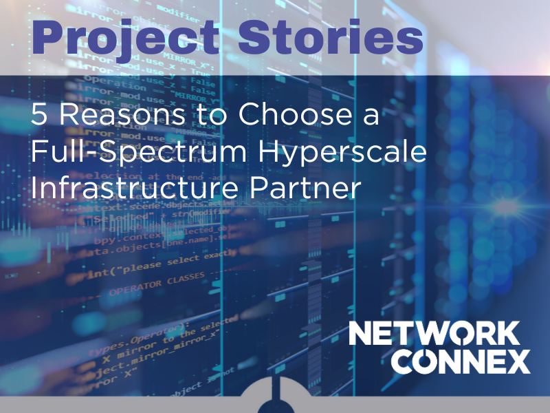 5 REASONS FOR A FULL-SPECTRUM HYPERSCALE  PARTNER