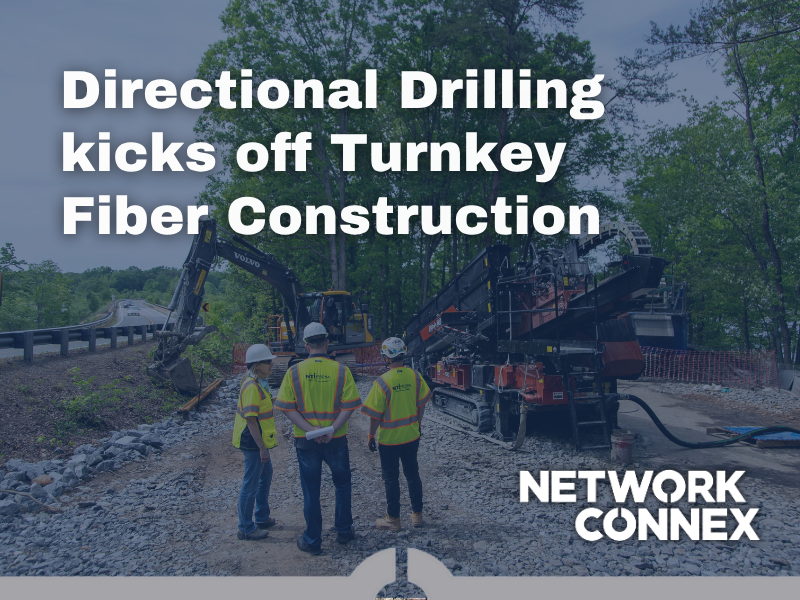 DIRECTIONAL DRILLING FOR FIBER CONSTRUCTION